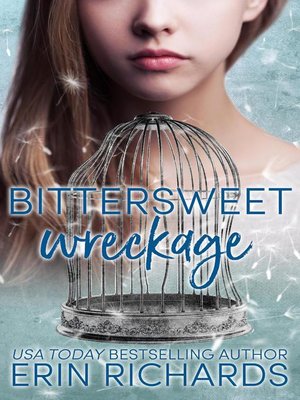 cover image of Bittersweet Wreckage
